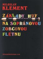 Základy hry na sopránovou zobcovou flétnu - cena, porovnanie