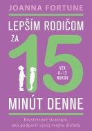 Lepším rodičom za 15 minút denne (vek 8-12 rokov) - cena, porovnanie