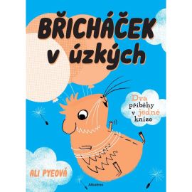 Břicháček v úzkých