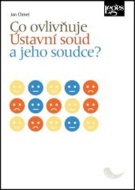 Co ovlivňuje Ústavní soud a jeho soudce? - cena, porovnanie