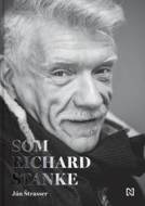 Som Richard Stanke - cena, porovnanie