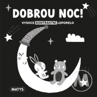 Kontrastní leporelo - Dobrou noc! - cena, porovnanie