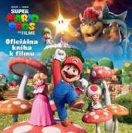 Super Mario Bros. - Oficiálna kniha k filmu - cena, porovnanie