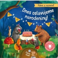 Fúkni a rozsvieť - Dnes oslavujeme narodeniny! - cena, porovnanie