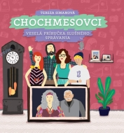 Chochmesovci - Veselá príručka slušného správania - cena, porovnanie