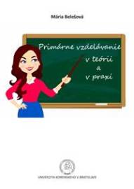 Primárne vzdelávanie v teórií a praxi