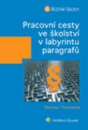 Pracovní cesty ve školství v labyrintu paragrafů - cena, porovnanie