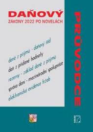 Daňový průvodce - Zákony 2022 po novelách