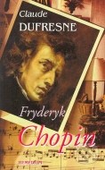 Fryderyk Chopin - cena, porovnanie