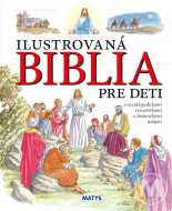 Ilustrovaná Biblia pre deti - cena, porovnanie