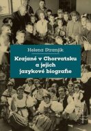 Krajané v Chorvatsku a jejich jazykové biografie - cena, porovnanie