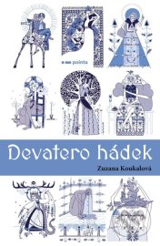 Devatero hádek