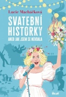 Svatební historky aneb Jak jsem se nevdala - cena, porovnanie