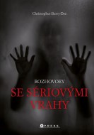 Rozhovory se sériovými vrahy - cena, porovnanie