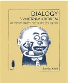 Dialogy s vnitřním kritikem