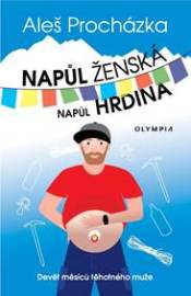 Napůl ženská, napůl hrdina