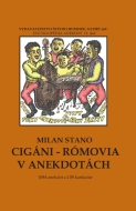 Cigáni - rómovia v anekdotách - cena, porovnanie