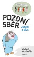 Pozdní sběr - cena, porovnanie