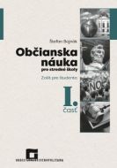 Občianska náuka pre stredné školy - Zošit pre študenta I. časť - cena, porovnanie