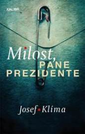 Milost, pane prezidente