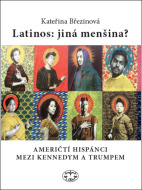 Latinos: jiná menšina? - cena, porovnanie