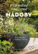 Přírodně osázené nádoby - cena, porovnanie