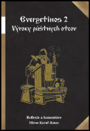 Evergetinos 2 Výroky púštnych otcov - cena, porovnanie