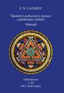 Tajemství uzdravení z nemoci a překonání neštěstí. Webinář 2.díl - cena, porovnanie