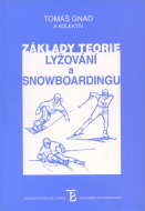 Základy teorie lyžování a snowboardingu - cena, porovnanie