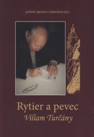 Rytier a pevec Viliam Turčány