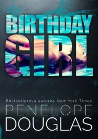 Birthday Girl - Penelope Douglas SK