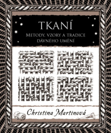 Tkaní - Christina Martinová