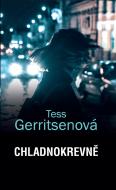 Chladnokrevně - Gerritsenová Tess - cena, porovnanie