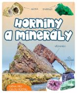 Horniny a minerály - Kniha pro celou rodinu - cena, porovnanie