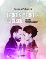 Techtle mechtle po česku - Z deníku psychoterapeutky - cena, porovnanie