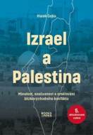 Izrael a Palestina - Minulost, současnost a směřování blízkovýchodního konfliktu - cena, porovnanie