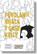 Povolanie kňaza v čase krízy - cena, porovnanie