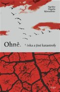 Ohně. Láska a jiné katastrofy - cena, porovnanie