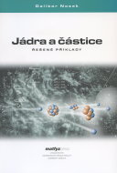 Jádra a částice - Dalibor Nosek - cena, porovnanie