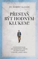 Přestaň být hodným klukem! - cena, porovnanie