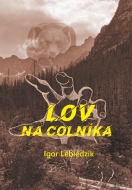 Lov na colníka - cena, porovnanie