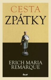 Cesta zpátky - Erich Maria Remarque