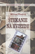 Štekanie na hviezdy - cena, porovnanie