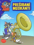 Prešibaní muzikanti - Tom a Jerry - cena, porovnanie