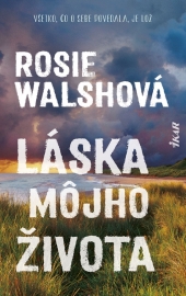 Láska môjho života - Rosie Walsh