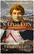 Napoleon: generál, mýtus, štátnik - cena, porovnanie