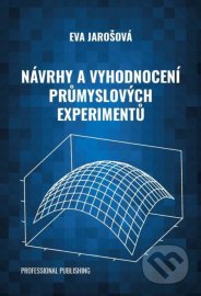 Návrhy a vyhodnocení průmyslových experimentů