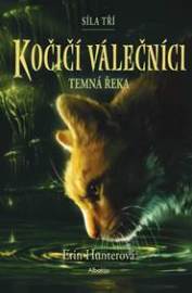 Kočičí válečníci: Síla tří (2) - Temná řeka