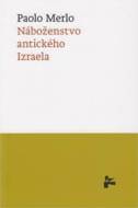 Náboženstvo antického Izraela - cena, porovnanie