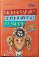 Vichodňarske rozpravočki na šmich + CD - cena, porovnanie